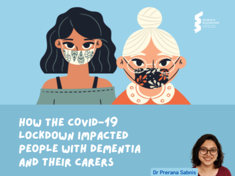 Blog – How the COVID-19 lockdown impacted people with dementia and their carers