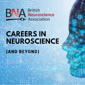 BNA – Careers in neuroscience