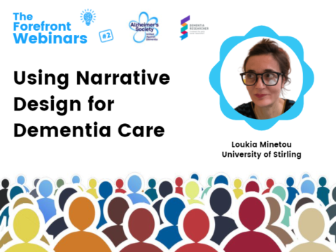 Forefront Webinar – Using Narrative Design for Dementia Care