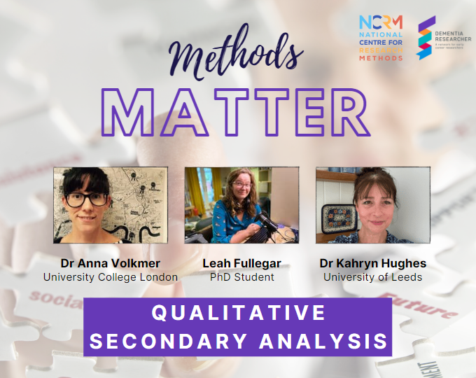 Methods Matter Podcast – Qualitative Secondary Analysis