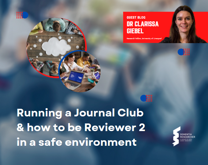 Guest Blog – Running a Journal Club and how to be Reviewer 2 in a safe environment