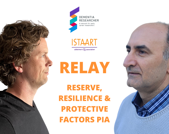 ISTAART Relay Podcast – Reserve, Resilience & Protective Factors PIA