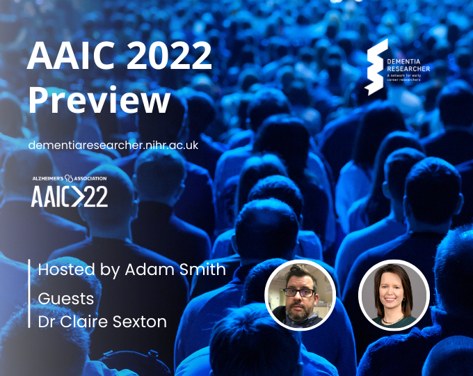 Podcast – AAIC 2022 Preview