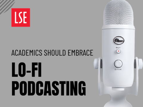 Academics should embrace Lo-Fi podcasting