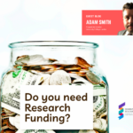Guest Blog – Do you need research funding?