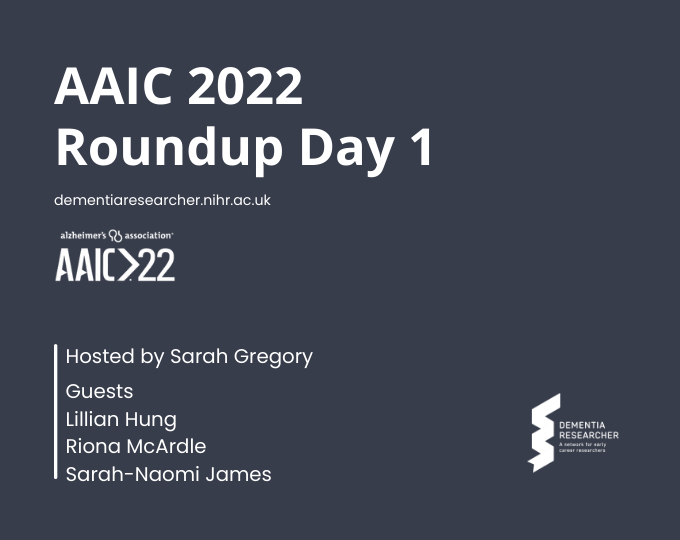 Podcast – AAIC 2022 Day One