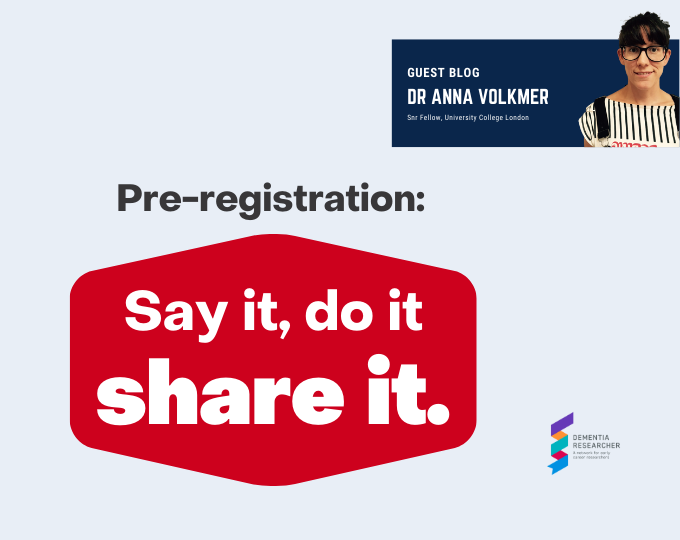 Blog – Study Pre-registration: Say it, do it, share it.