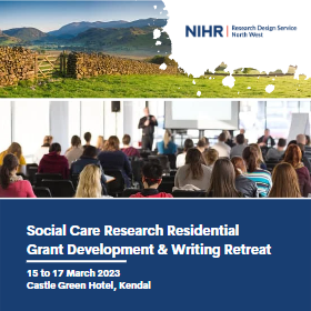 Social Care Research Residential Grant Development and Writing Retreat