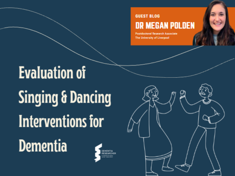 Blog – Evaluation of Singing & Dancing Interventions for Dementia