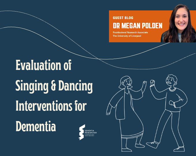 Blog – Evaluation of Singing & Dancing Interventions for Dementia