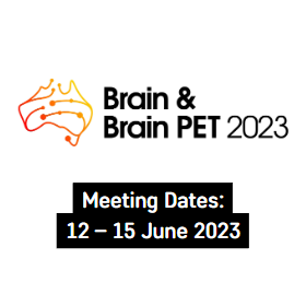 Brain and Pet 2023 Meeting Dates 12 to 15 June 2023