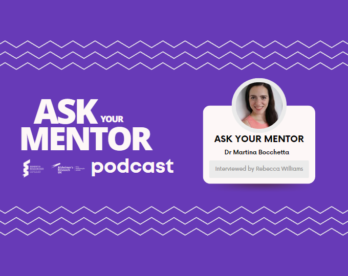 Ask Your Mentor Podcast – Dr Martina Bocchetta