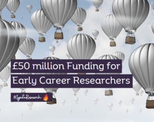 £50 million Funding for Early Career Researchers