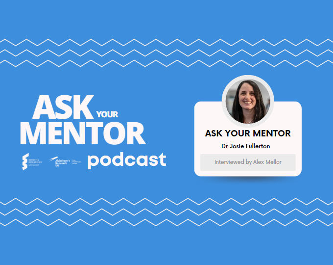 Ask Your Mentor Podcast – Dr Josie Fullerton