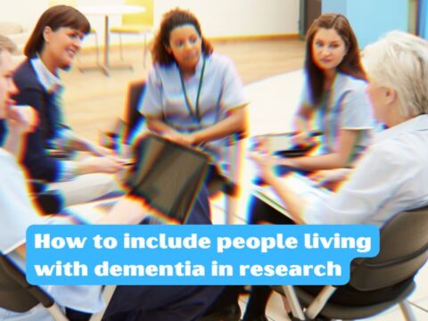 Blog – How to include people with dementia in research