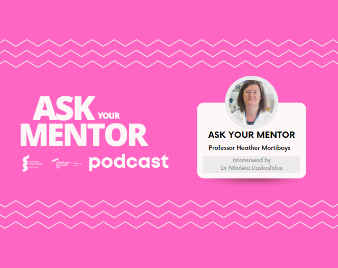 Ask Your Mentor Podcast – Professor Heather Mortiboys