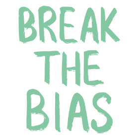 Break the Bias