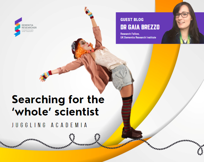 Blog – Searching for the ‘whole’ scientist, juggling academia