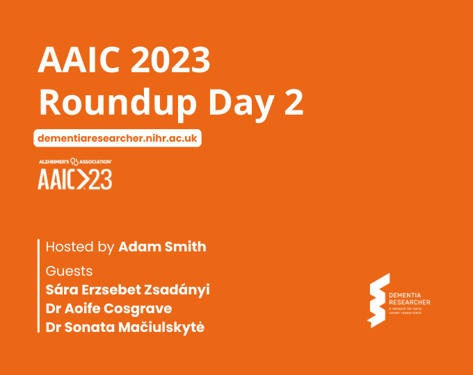 Podcast – AAIC 2023 – Day Two