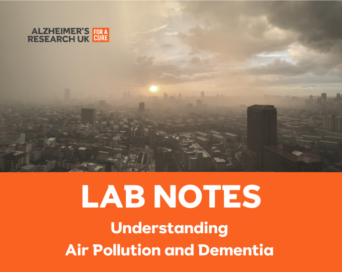 Catch-up – Lab Notes: Understanding Air Pollution & Dementia