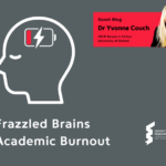 Blog – Frazzled Brains, Academic Burnout