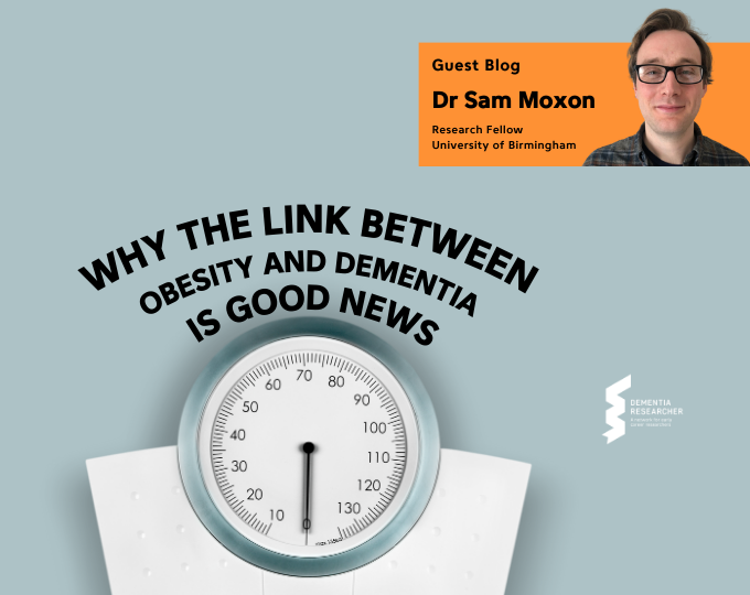 Blog – Why the Link Between Obesity & Dementia is Good News