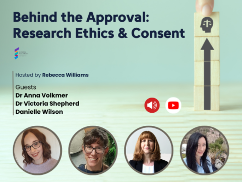 Podcast – Behind the Approval: Research Ethics and Consent