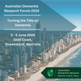Australian Dementia Research Forum 2024 with the theme "Turning the Tide on Dementia". The event is scheduled for the 3rd to 5th of June 2024 and will take place on the Gold Coast, Queensland, Australia. The image features a coastal cityscape, likely the Gold Coast, and includes the logo of the Australian Dementia Network, indicating their involvement in the forum.