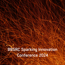 BBSRC Sparking Innovation Conference 2024