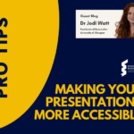 Blog – Making your presentations more accessible