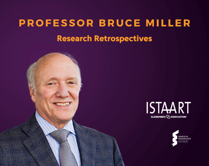 ISTAART Research Retrospectives – Professor Bruce Miller