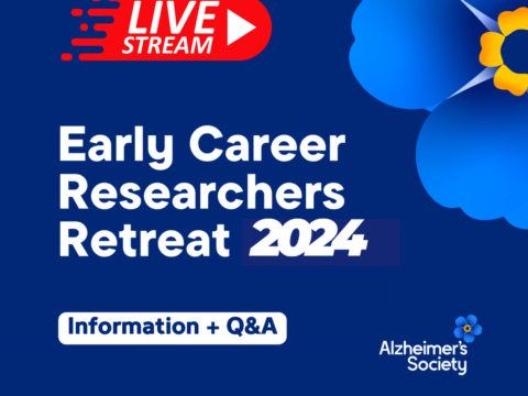 Alzheimer’s Society ECR Retreat 2024 – Information Session