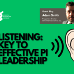 Blog – Listening: Key to Effective PI Leadership