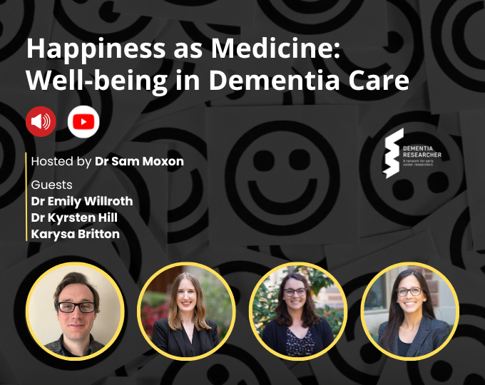 Podcast – Happiness as Medicine: Well-being in Dementia Care