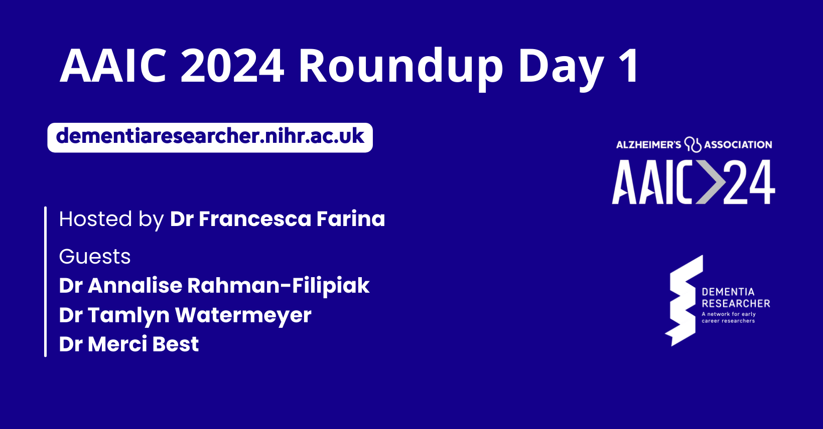 Podcast – AAIC 2024 – Day One - DEMENTIA RESEARCHER