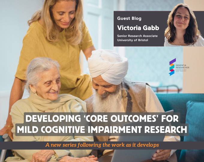 Blog – Developing ‘Core Outcomes’ for MCI Research