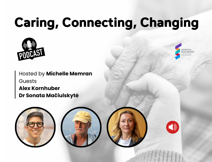 Podcast – Caring, Connecting, Changing