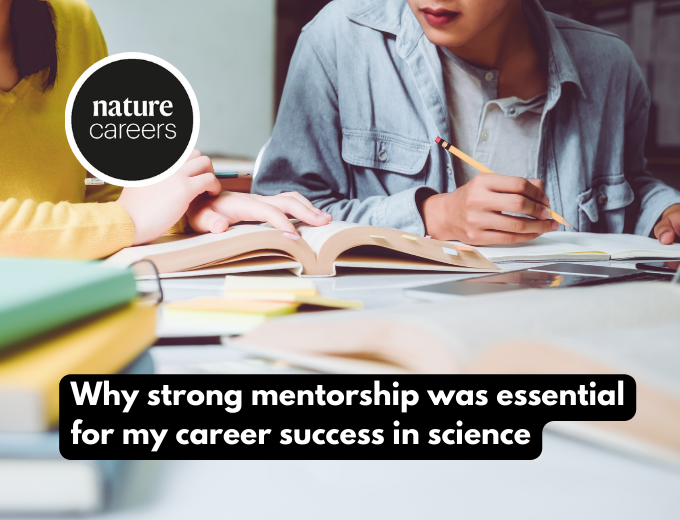 Strong mentorship was essential for my career success