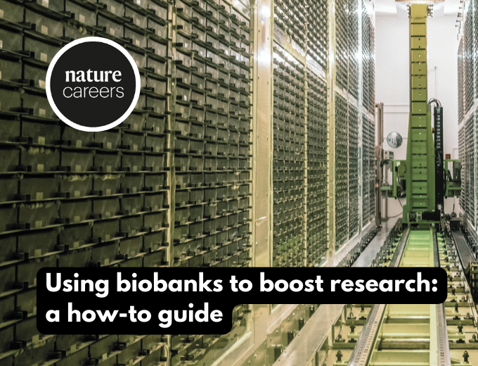 Using biobanks to boost research