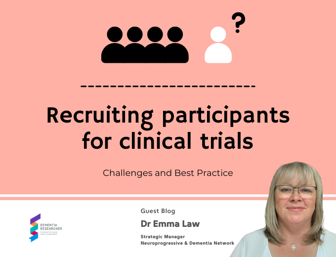 Recruiting participants for clinical trials blog by Dr Emma Law
