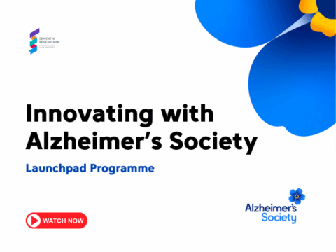 Innovating Dementia Care with Alzheimer Society: Launchpad Programme