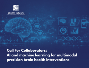 Call For Collaborators AI and machine learning for multimodal precision brain health interventions