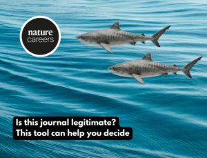 Is this journal legitimate This tool can help you decide - Nature