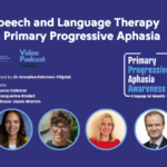 Podcast – Speech & Language Therapy in Primary Progressive Aphasia