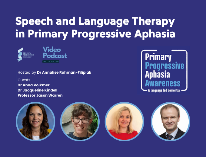 Podcast - Speech & Language Therapy in Primary Progressive Aphasia