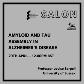 Amyloid and Tau Assembly in Alzheimers Disease Salon Webinar