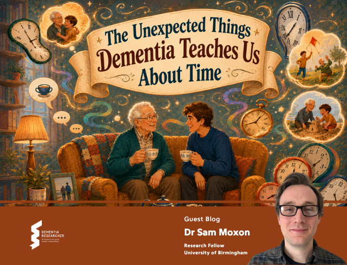 Blog - Unexpected Things Dementia Teaches us About Time