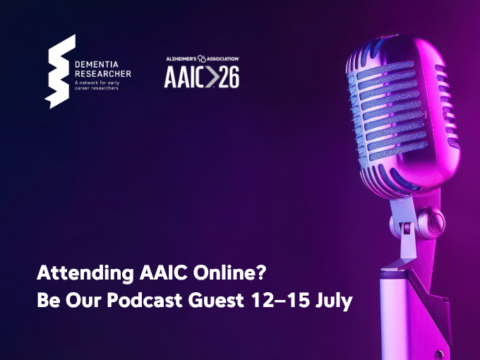 Microphone on a purple gradient background with logos for Dementia Researcher and AAIC 26, and text inviting people to be a podcast guest July 12–15.