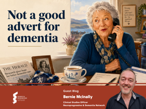 Blog – Not a good advert for Dementia