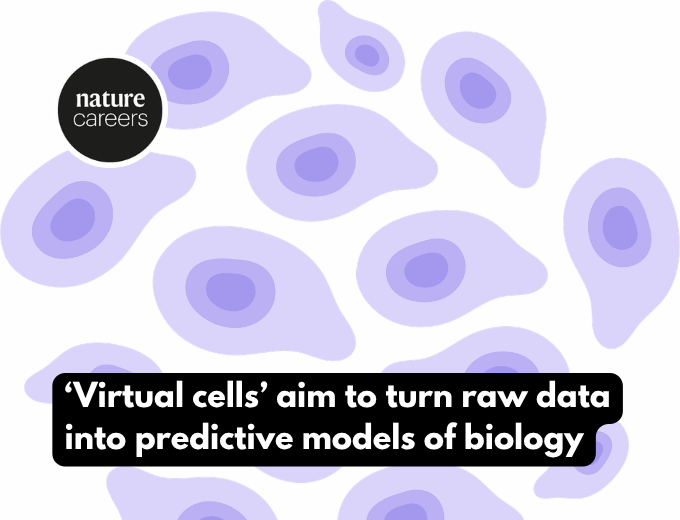 Virtual cells aim to turn raw data into predictive models of biology - Nature